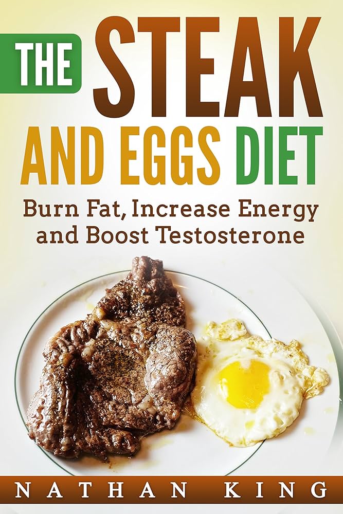 Steak and Eggs Diet